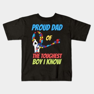Proud Dad Of The Toughest Boy I Know Kids T-Shirt